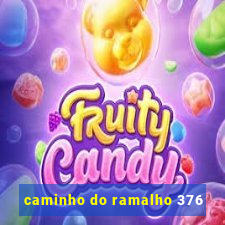 caminho do ramalho 376