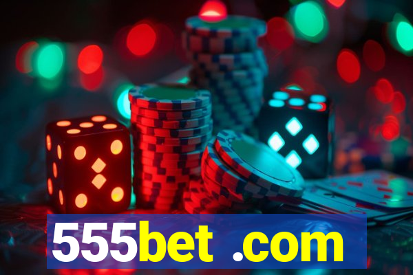 555bet .com