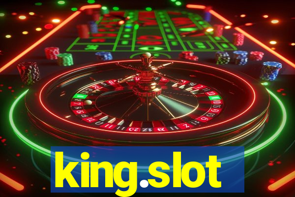 king.slot