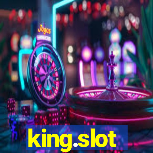 king.slot