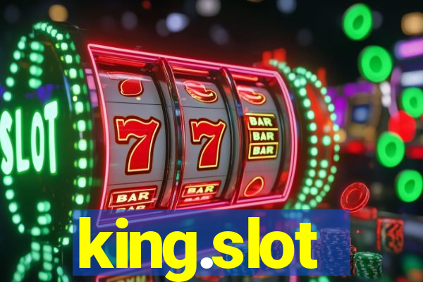 king.slot