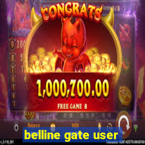 belline gate user