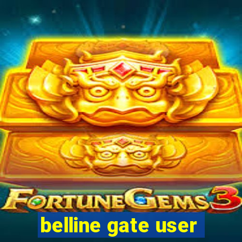 belline gate user