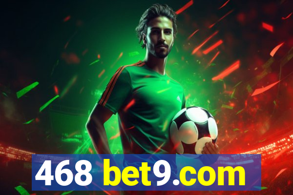 468 bet9.com