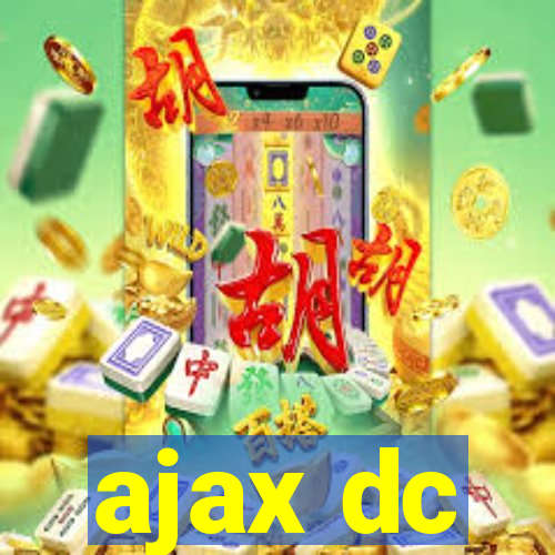 ajax dc