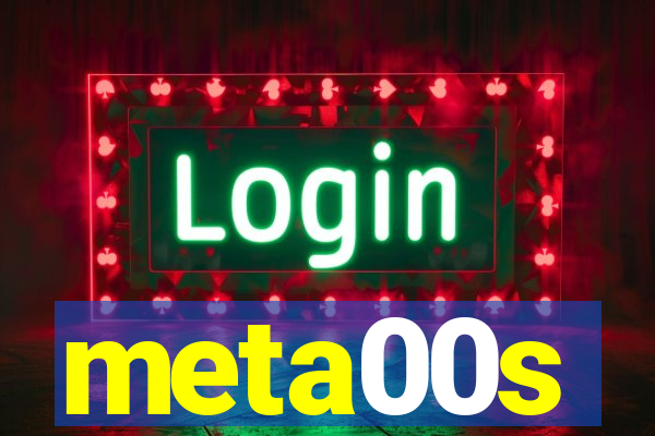 meta00s