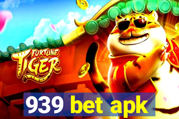 939 bet apk