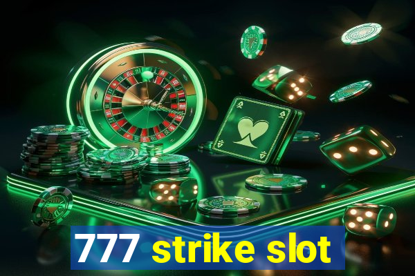 777 strike slot