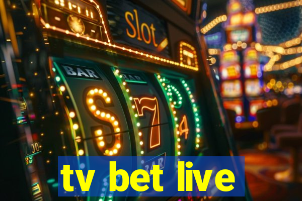 tv bet live