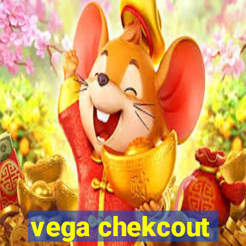 vega chekcout