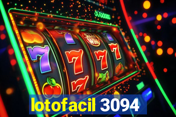 lotofacil 3094