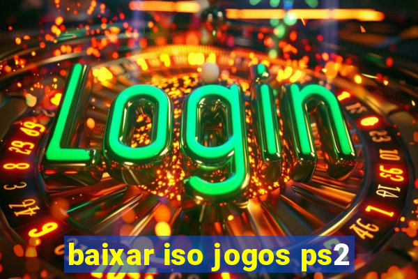 baixar iso jogos ps2