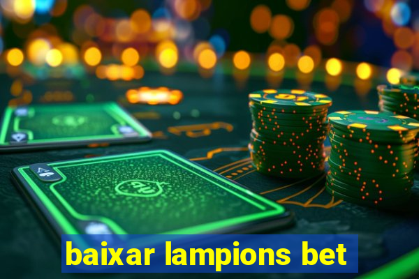 baixar lampions bet