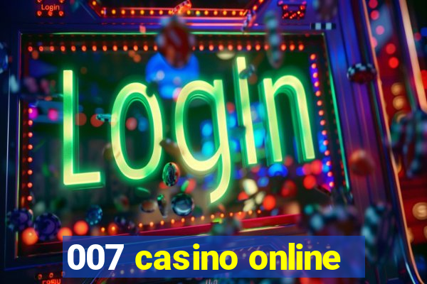 007 casino online