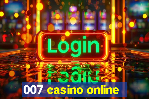 007 casino online