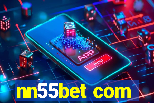 nn55bet com