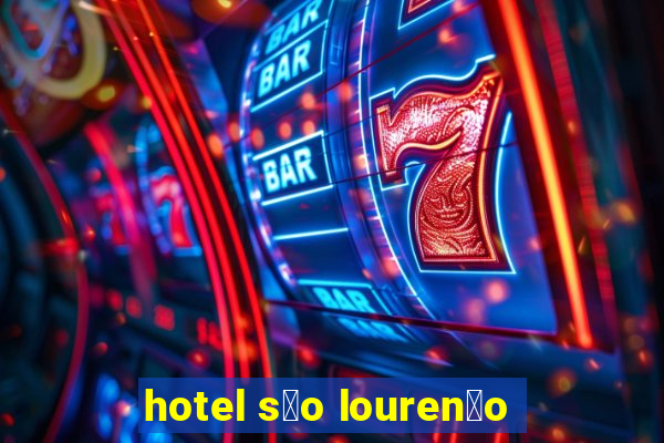 hotel s茫o louren莽o