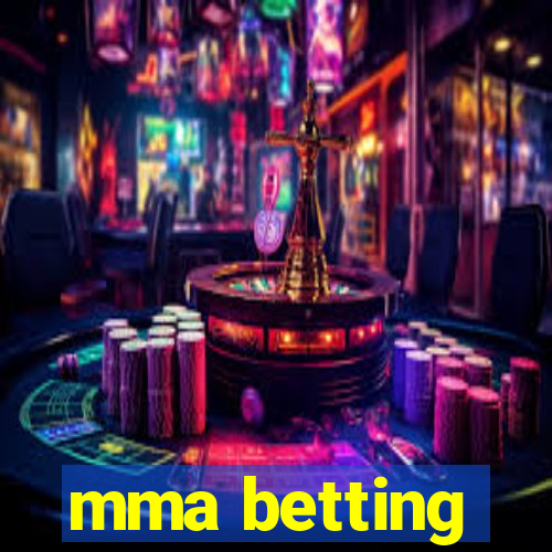 mma betting