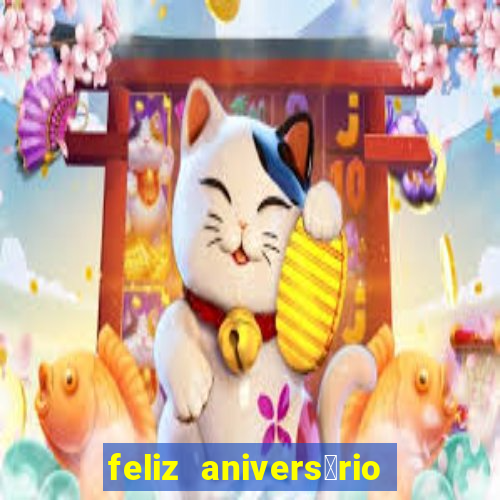 feliz anivers谩rio para amiga