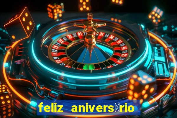 feliz anivers谩rio para amiga