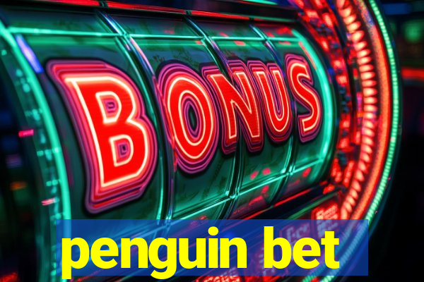 penguin bet