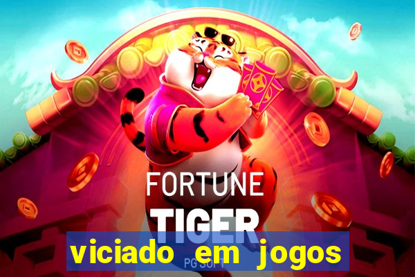 viciado em jogos de aposta