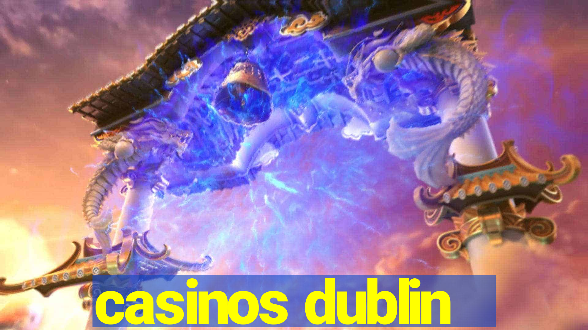 casinos dublin