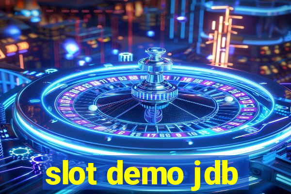 slot demo jdb