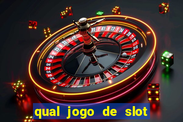 qual jogo de slot paga mais