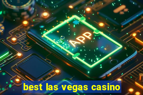 best las vegas casino