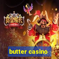 butter casino