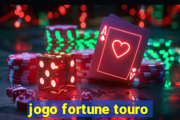 jogo fortune touro