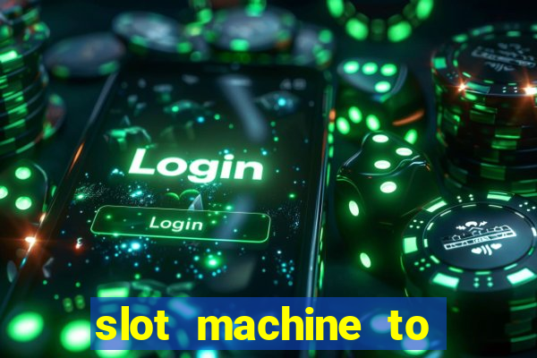 slot machine to play for free