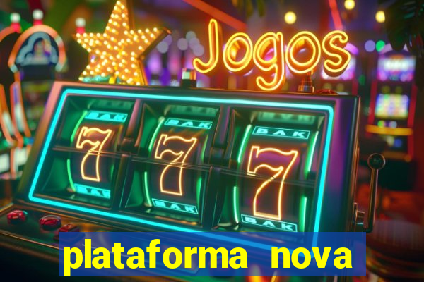 plataforma nova lan?ada hoje tigre