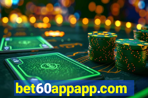 bet60appapp.com