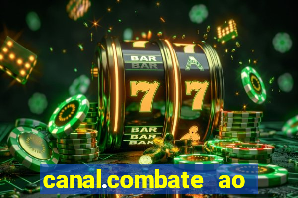 canal.combate ao vivo multicanais