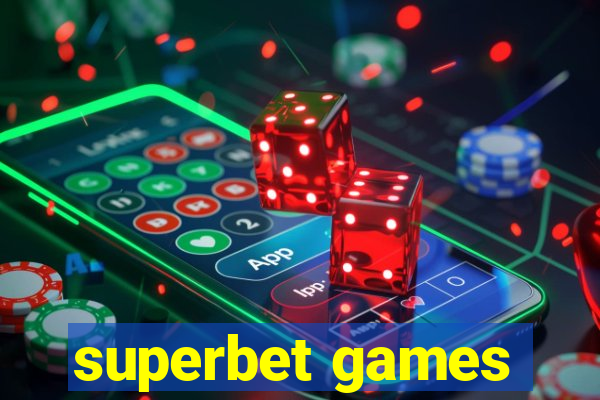 superbet games