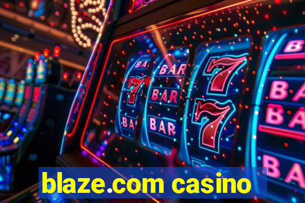 blaze.com casino