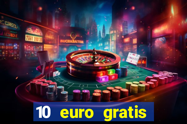 10 euro gratis slottica casino ohne einzahlung