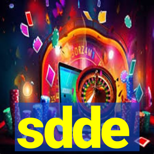 sdde