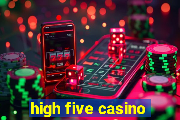 high five casino