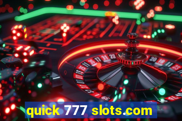 quick 777 slots.com