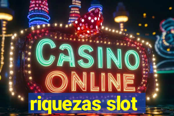 riquezas slot