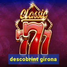 descobrint girona