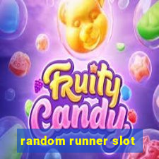 random runner slot