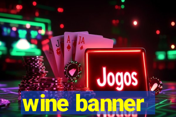 wine banner