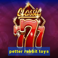 petter rabbit toys