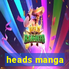 heads manga