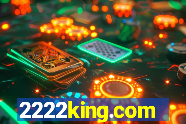 2222king.com