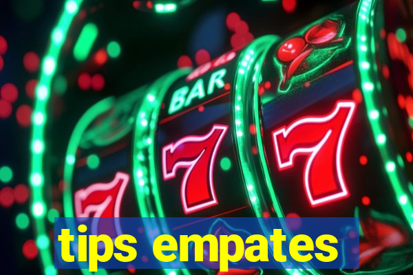 tips empates